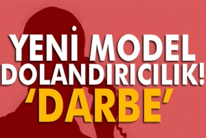 Yeni model dolandrclk alarm: Darbe