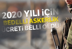 2020 ylnn ilk yars iin bedelli askerlik creti belli oldu