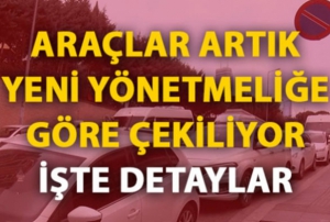 Aralar artk yeni ynetmelie gre ekiliyor