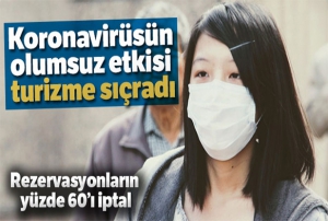 Son 15 gnde rezervasyonlarn yzde 60' iptal edildi