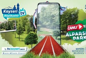 D�nya B�y�k�ehir TV ile Kayseri'yi c