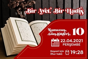 Ramazan Gnlkleri-10 ; Bir Ayet & Bir Hadis	