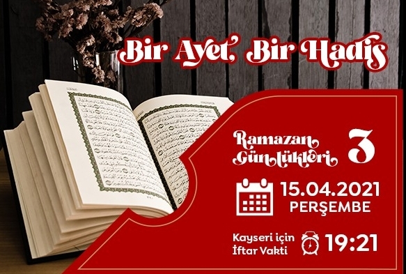 Ramazan Gnlkleri-3 ; Bir Ayet & Bir Hadis	