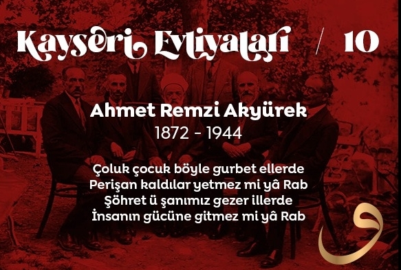 Kayseri Evliyalar: Ahmet Remzi Akyrek